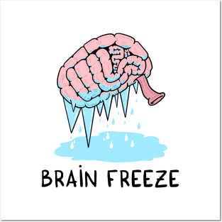 Brain freeze Posters and Art